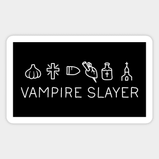 Vampire slayer Magnet